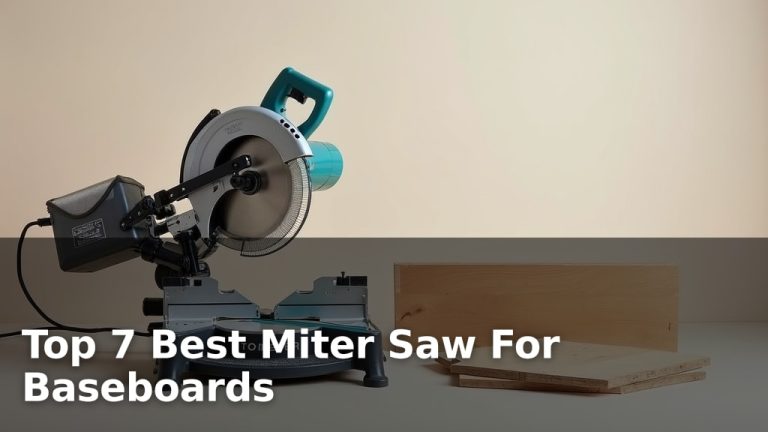 Top 7 Best Miter Saw For Baseboards