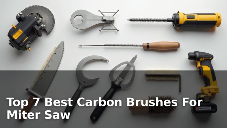 Top 7 Best Carbon Brushes For Miter Saw