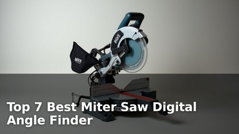 Top 7 Best Miter Saw Digital Angle Finder
